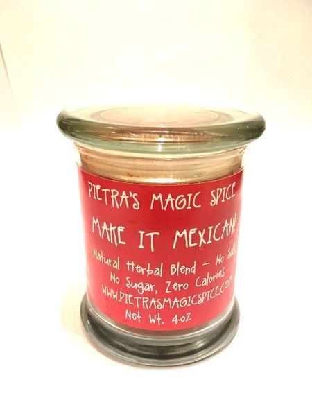 Make it Mexican! No Salt, No Sugar, Nothing Artificial, Zero Calories