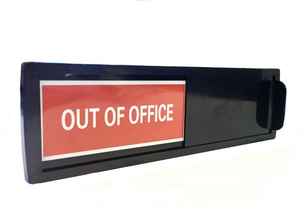 Privacy Sign- OUT OF OFFICE black with red/green