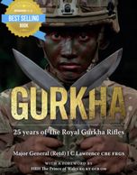 Gurkha: 25 Years of The Royal Gurkha Rifles