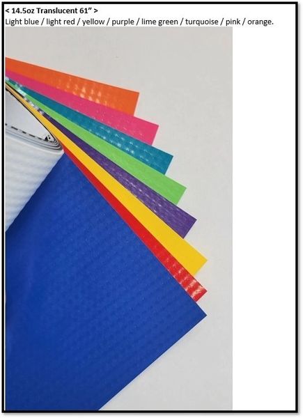 **Colored Vinyl by the Roll (Commercial 14.5 Oz. Translucent & Flame Retardant-Meets NFPA-701)