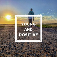 Young and Positive