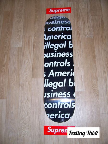 Supreme Illegal Business Skateboard Deck Black - Feeling This