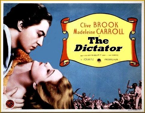 The Dictator (AKA For the Love of a Queen) Clive Brook, Madeleine Carroll (1935)
