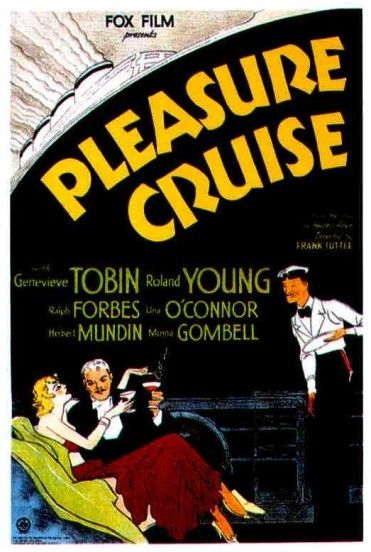 Pleasure Cruise (1933) Roland Young, Genevieve Tobin, Ralph Forbes, Una O'Conner