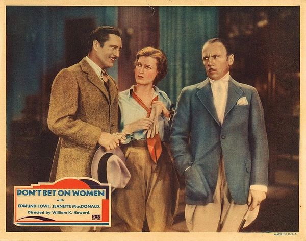 Don't Bet on Women (1931) - Edmund Lowe, Jeanette MacDonald, Una Merkel, Roland Young