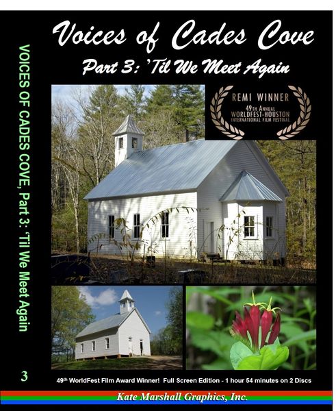 A DVD - Voices of Cades Cove, Part 3: 'Til We Meet Again