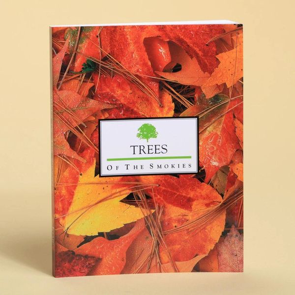 Book - Trees of the Smokies by Steve Kemp, Photographs by Ken Voorhis