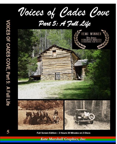A DVD - Voices of Cades Cove, Part 5: A Full Life
