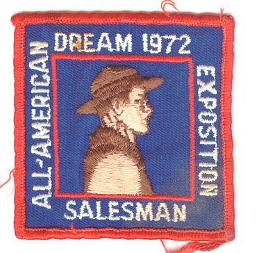BOY SCOUTS ALL AMERICAN DREAM 1972 EXPOSITION SALESMAN PATCH