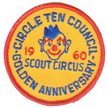 BOY SCOUTS CIRCLE TEN COUNCIL GOLDEN ANNIVERSARY CIRCUS PATCH - 1960