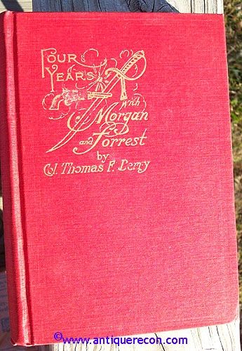 FOUR YEARS WITH MORGAN AND FORREST - BERRY 1914
