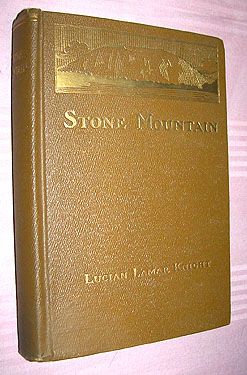 STONE MOUNTAIN - AN EPIC POEM IN 24 PARTS - KNIGHT 1923