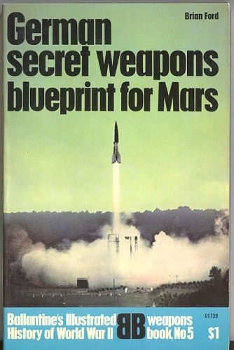 GERMAN SECRET WEAPONS - BALLENTINE'S WEAPONS BOOK 5 - FORD