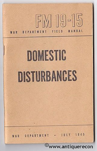 WW II US FM 19-15 DOMESTIC DISTURBANCES - 1945