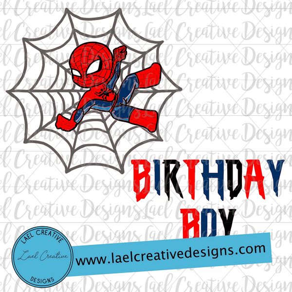 Spidey Birthday Boy SVG Cut Design