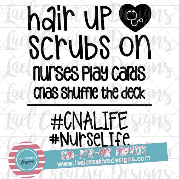 Download Hair Up Scrubs On Cna Life Svg