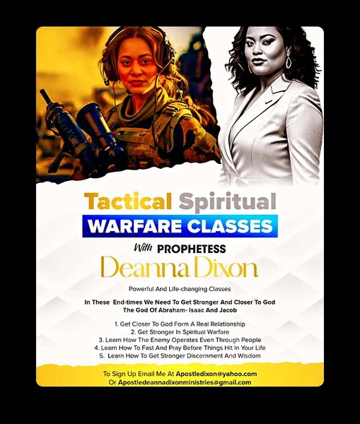 POWERFUL TACTICAL SPIRITUAL WARFARE CLASSES - FOR 4 WEEKS - CERTIFICATE OF COMPLETETION GIVEN - STARTING FEB 15, 2024 -MARCH 15, 2024