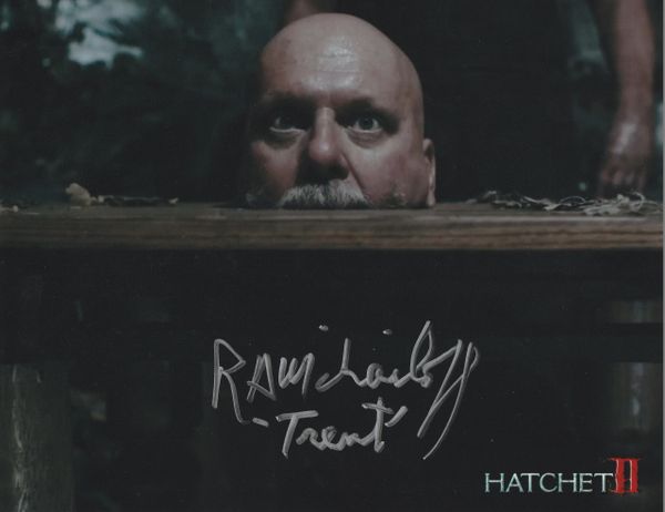 R.A. Mihailoff autograph 8x10, Hatchet II, Trent inscription