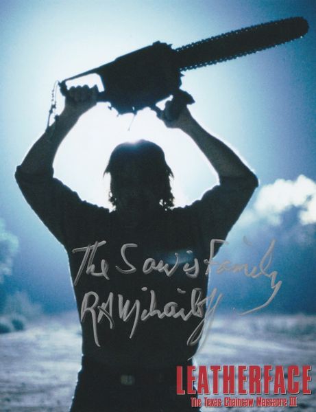 R.A. Mihailoff autograph 8x10, Leatherface III, The Saw is Family inscription