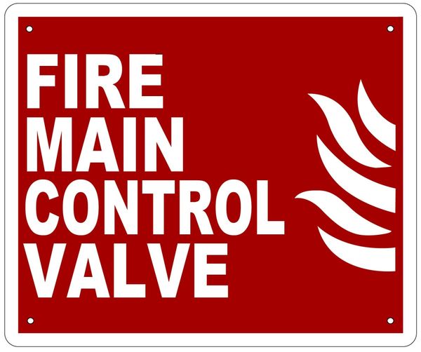 FIRE MAIN CONTROL VALVE SIGN (ALUMINUM SIGN SIZED 10X12)