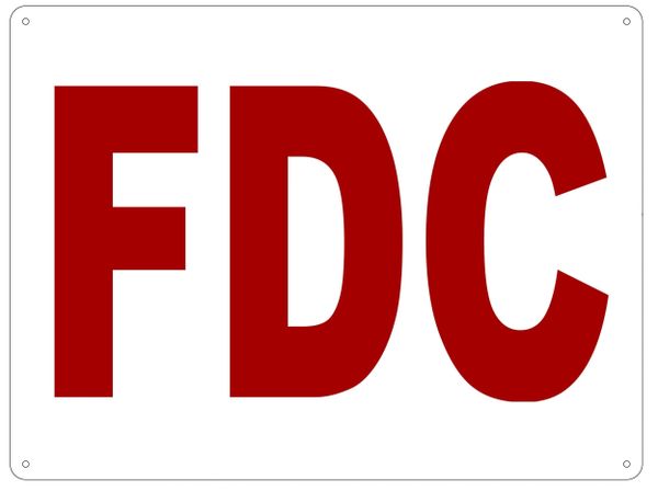 FDC SIGN (ALUMINUM SIGN SIZED 12X16)