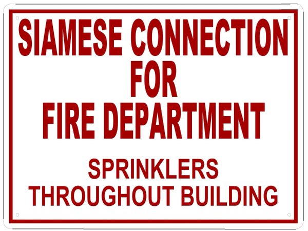 SIAMESE CONNECTION FOR FIRE DEPARTMENT SIGN (ALUMINUM SIGN SIZED 12X16)