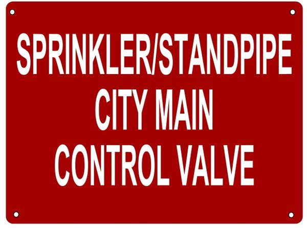 SPRINKLER AND STANDPIPE CITY MAIN CONTROL VALVE SIGN (ALUMINUM SIGN SIZED 12X16)