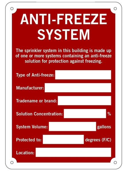 ANTI-FREEZE SYSTEM SIGN (ALUMINUM SIGN SIZED 10X7)