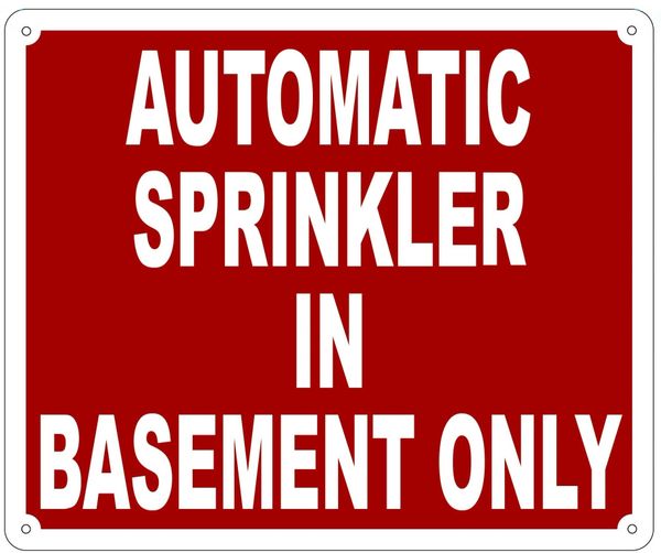AUTOMATIC SPRINKLER IN BASEMENT ONLY SIGN- REFLECTIVE !!! (ALUMINUM 10X12)