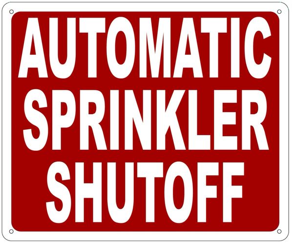 AUTOMATIC SPRINKLER SHUTOFF SIGN- REFLECTIVE !!! (ALUMINUM 10X12)