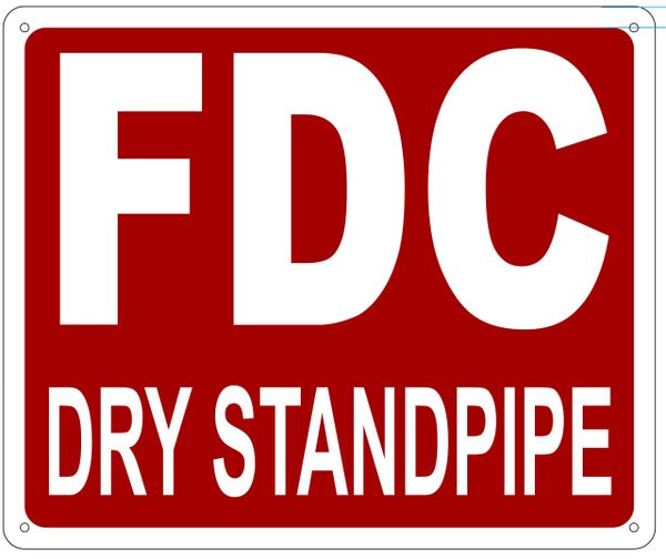 FDC DRY STANDPIPE SIGN- REFLECTIVE !!! (ALUMINUM 10X12)