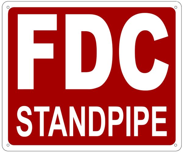 FDC STANDPIPE SIGN- REFLECTIVE !!! (ALUMINUM 10X12)