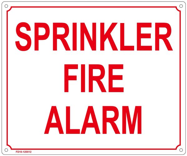 SPRINKLER FIRE ALARM SIGN (FIRE DEPARTMENT SIGN - FIRE DEPARTMENT SIGN - FIRE DEPARTMENT SIGN (ALUMINUM SIGN SIZED 10X12)