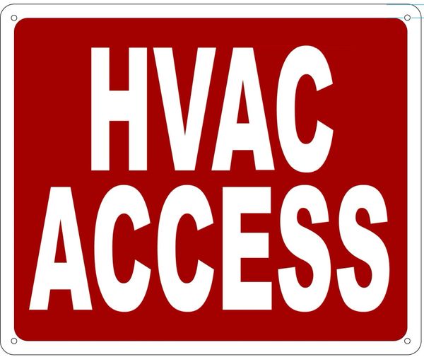 HVAC ACCESS SIGN- REFLECTIVE !!! (ALUMINUM 10X12)