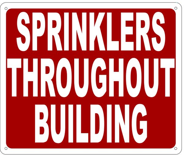 SPRINKLERS THROUGHOUT BUILDING SIGN- REFLECTIVE !!! (ALUMINUM 10X12)