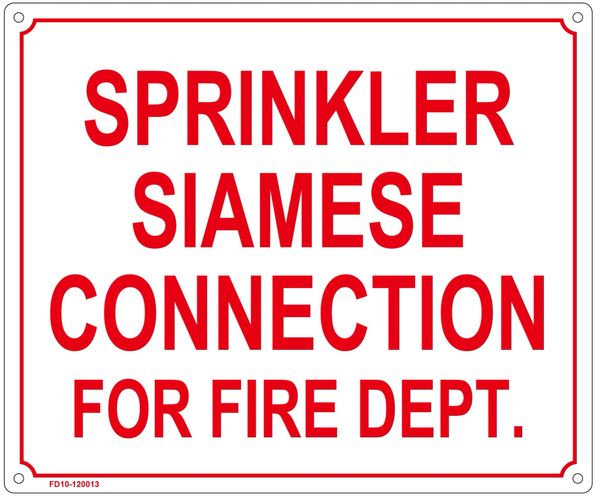 SPRINKLER SIAMESE CONNECTION FOR FIRE DEPARTMENT SIGN (ALUMINUM SIGN SIZED 10X12)