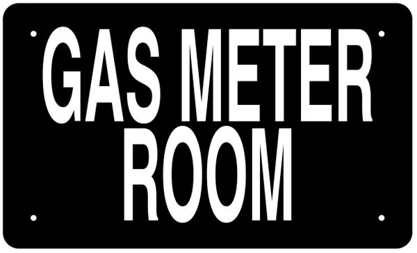 GAS METER ROOM SIGN (ALUMINUM 6X10)