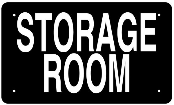 STORAGE ROOM SIGN (ALUMINUM 6X10)