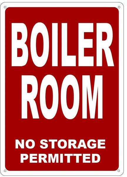 BOILER ROOM NO STORAGE PERMITTED SIGN- REFLECTIVE !!! (ALUMINUM 14X10)