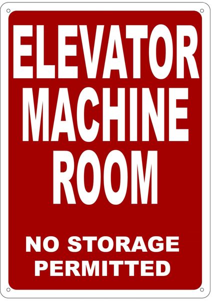 ELEVATOR MACHINE ROOM NO STORAGE PERMITTED SIGN- REFLECTIVE !!! (ALUMINUM, 14X10)