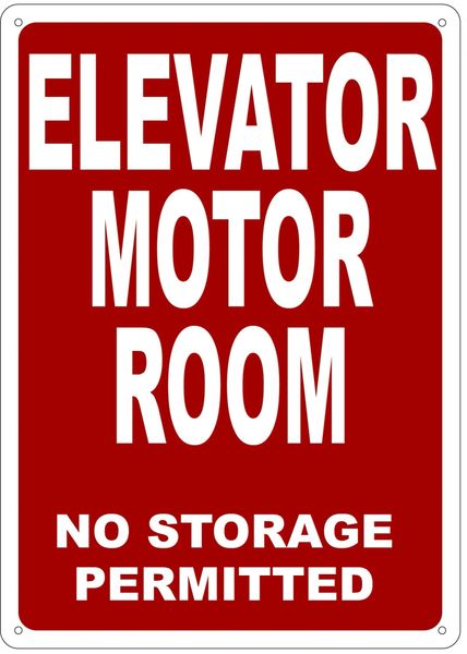 ELEVATOR MOTOR ROOM NO STORAGE PERMITTED SIGN- REFLECTIVE !!! (ALUMINUM 14X10)