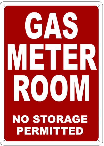 GAS METER ROOM NO STORAGE PERMITTED SIGN- REFLECTIVE !!! (ALUMINUM 14X10)