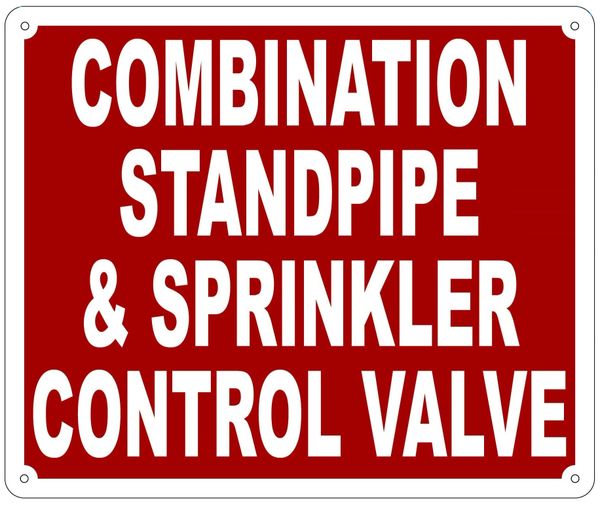 COMBINATION STANDPIPE AND SPRINKLER CONTROL VALVE SIGN- REFLECTIVE !!! (ALUMINUM 10X12)