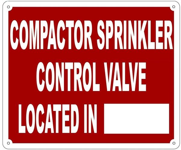 COMPACTOR SPRINKLER CONTROL VALVE LOCATED IN_ SIGN- REFLECTIVE !!! (ALUMINUM 10X12)