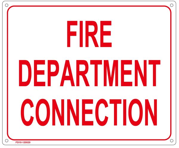 FIRE DEPARTMENT CONNECTION SIGN (ALUMINUM SIGN SIZED 10X12)