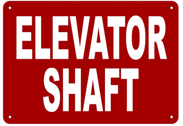 ELEVATOR SHAFT SIGN- REFLECTIVE !!! (ALUMINUM 7X10)