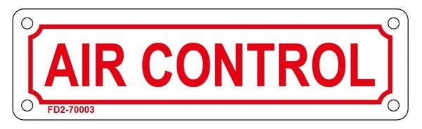 AIR CONTROL SIGN (ALUMINUM SIGN SIZED 2X7)