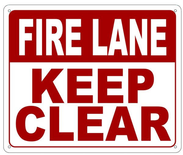 FIRE LANE KEEP CLEAR SIGN- REFLECTIVE !!! (ALUMINUM 10X12)