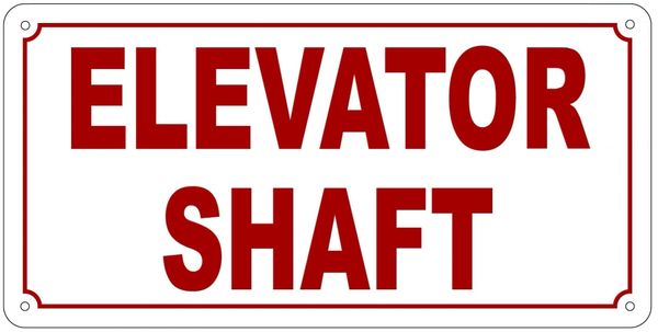 ELEVATOR SHAFT SIGN- REFLECTIVE !!! (ALUMINUM 6X12)