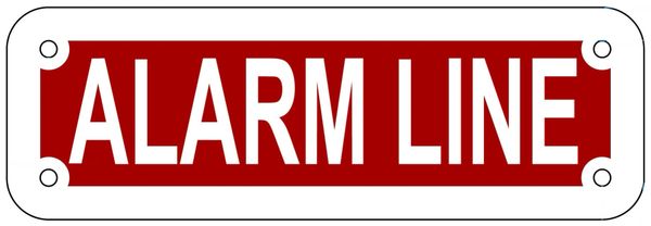 ALARM LINE SIGN- REFLECTIVE !!! (ALUMINUM 2X6)